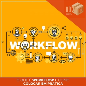 O que é WORKFLOW e Como Colocar em Prática