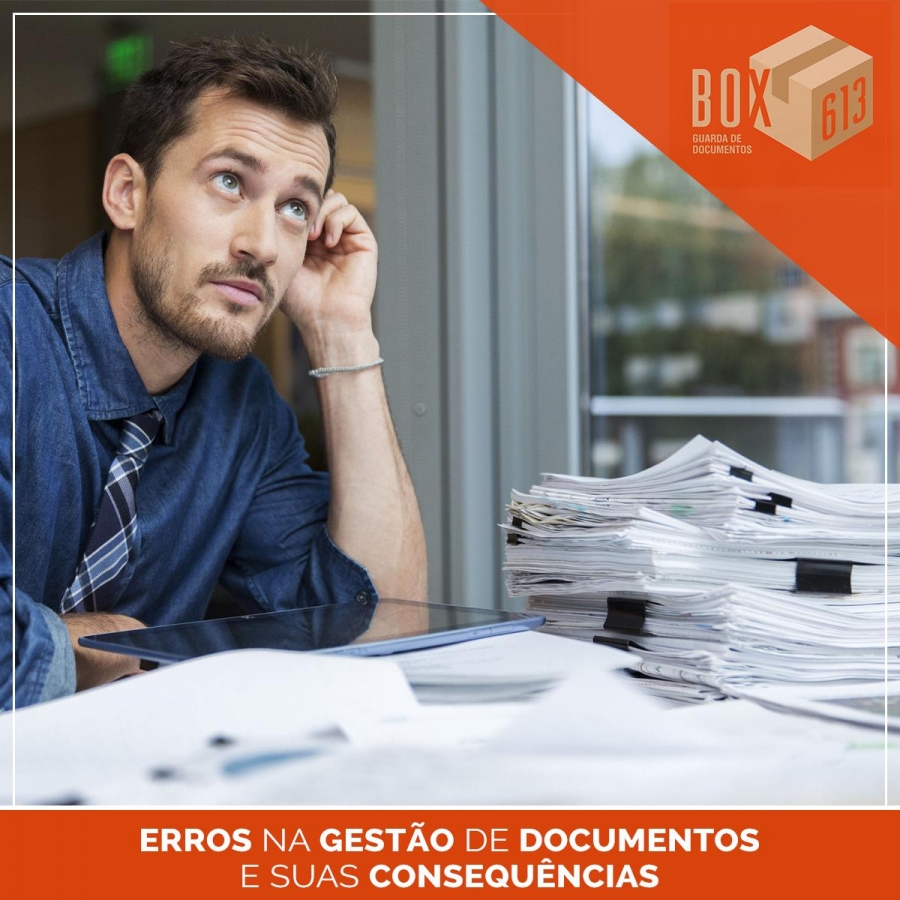 Erros na Gestão de Documentos e suas Consequências
