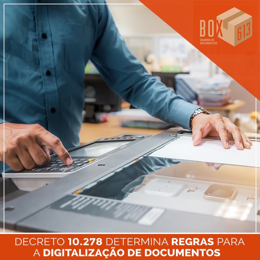 Decreto 10.278 Determina REGRAS Para a DIGITALIZAÇÃO de DOCUMENTOS